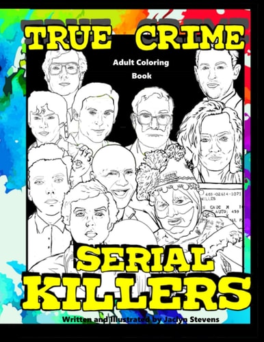 True Crime Adult Coloring Book Serial Killers