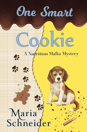 One Smart Cookie A Nutrition Mafia Mystery