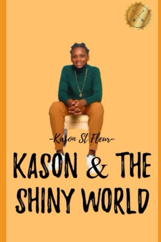 Kason & The Shiny World