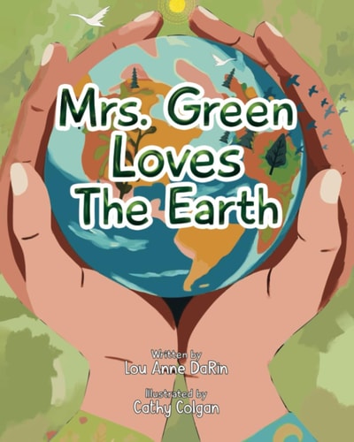 Mrs. Green Loves The Earth