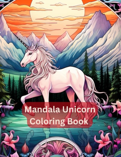 Mystical Spirals The Unicorn Mandala Odyssey