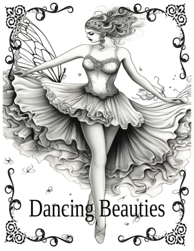 Dancing Beauties Ballet Dancers Coloring Book Relaxation