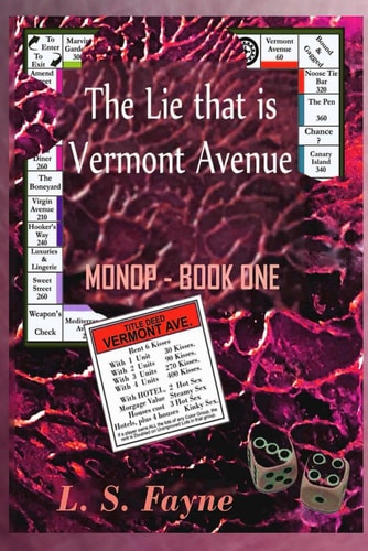 The Lie that is Vermont Avenue MONOP - Book One