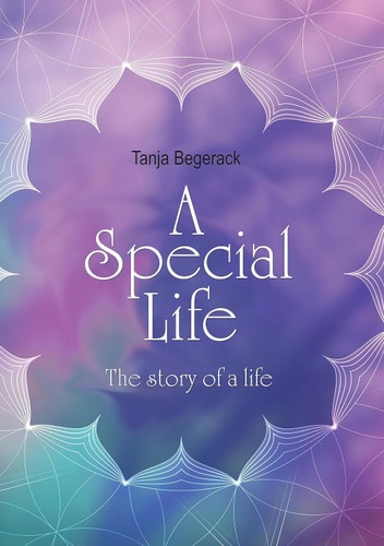 A Special Life The Story of a Life