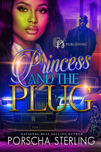 Princess & the Plug A Complete Novel