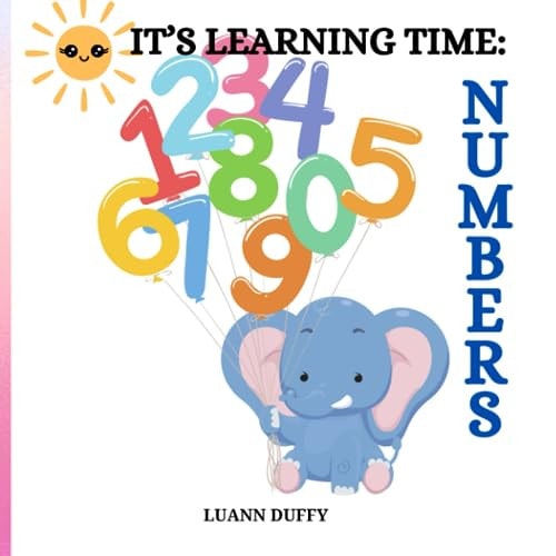 It's Learning Time Numbers- First Numbers for Children, Educational Book, Number Poem