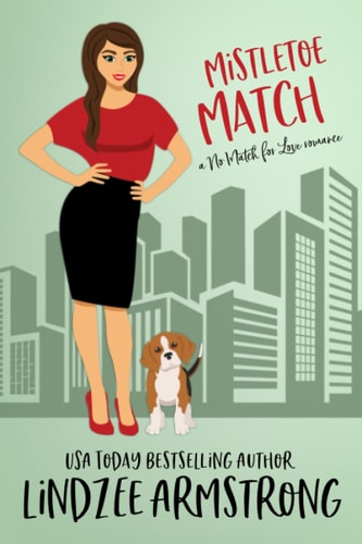 Mistletoe Match A Mystery Kiss Hate-to-love Romance