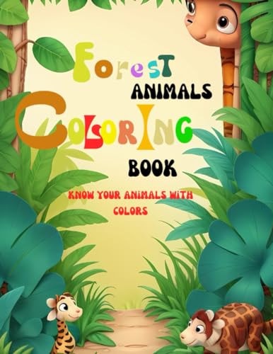 Forest Animals Coloring Book Wildlife/ Zoo Animals Coloring Book for Kids Age 4 to 9