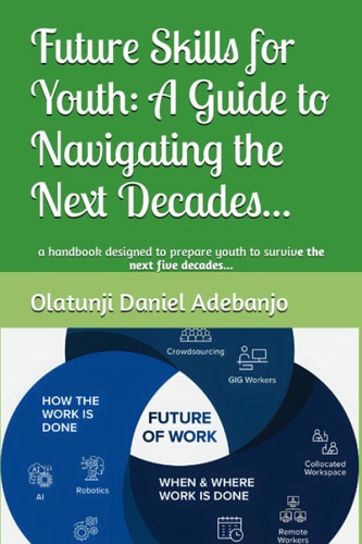 Future Skills for Youth A Guide to Navigating the Next Decades...