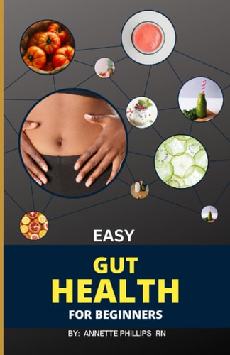 Easy GUT Health A Beginner's Guide