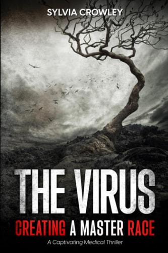 The Virus Creating a Master Race: A Captivating Medical Thriller