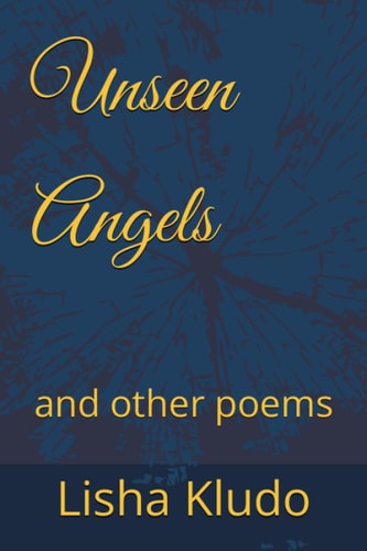 Unseen Angels And Other Poems