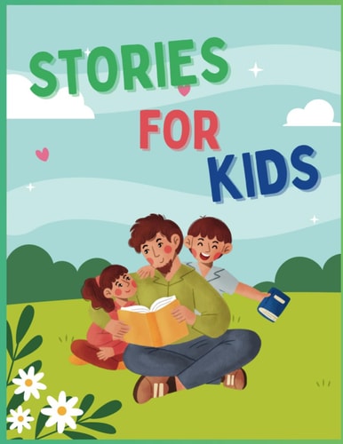 Stories For Kids A Series of 10 Simple Moral Stories for Kids
