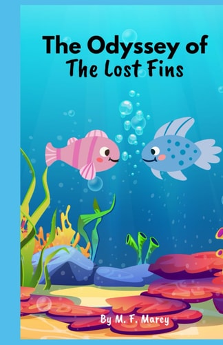 ODESSEY OF THE LOST FINS.