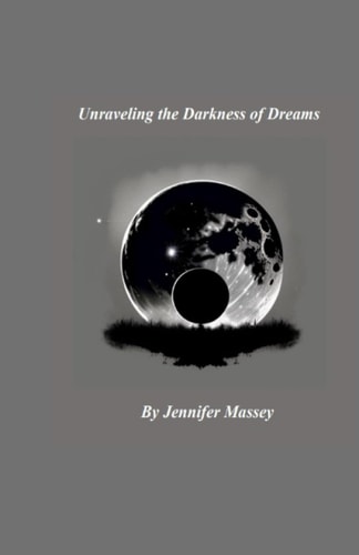Unraveling the Darkness of Dreams