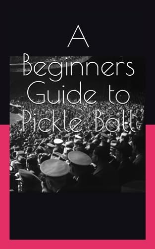 A Beginners Guide to Pickle Ball
