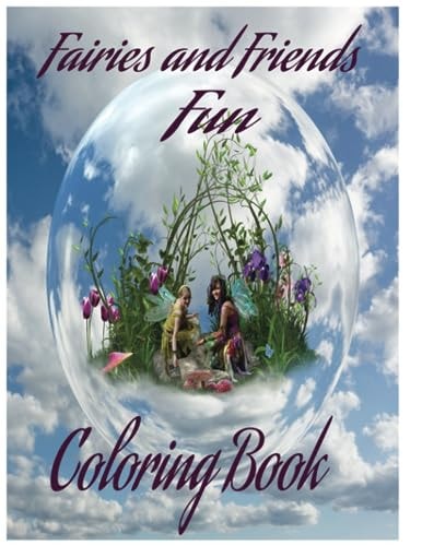 Fairies and Friends Fun Coloring Book