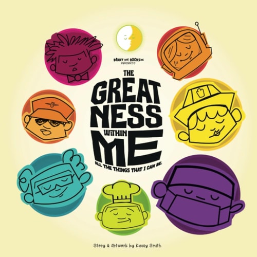 The Greatness Within Me All the Things I Can Be