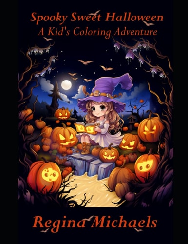 Spooky Sweet Halloween A Kid's Coloring Adventure