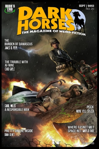 Dark Horses The Magazine of Weird Fiction No. 20: September 2023