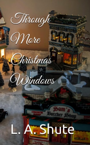 Through More Christmas Windows