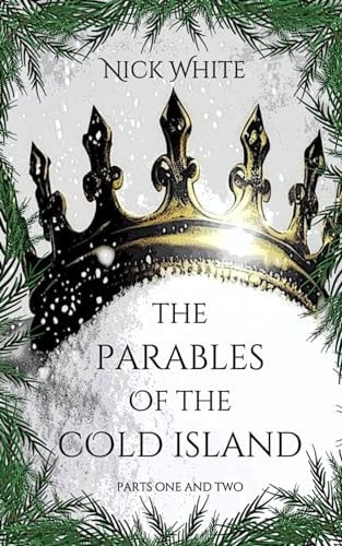 The Parables of the Cold Island