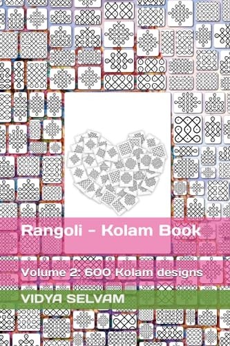 Rangoli - Kolam Book Volume 2: 600 Kolam Designs