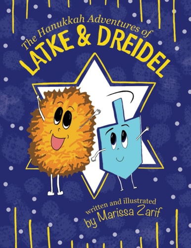 The Hanukkah Adventures of Latke & Dreidel