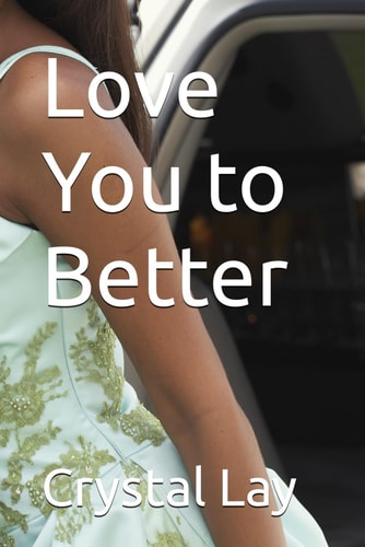 Love You to Better