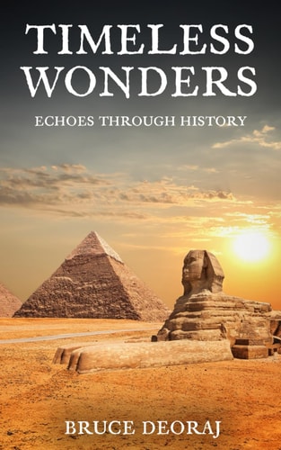 Timeless Wonders Echoes Through History