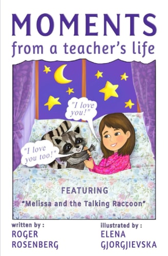 Moments (Moments from a Teacher's Life)