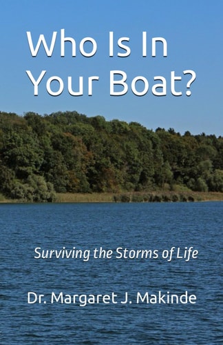 Who is in Your Boat? Surviving the Storms of Life