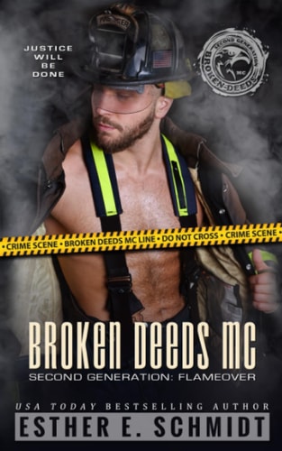 Broken Deeds MC Second Generation Flameover