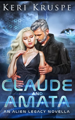 Claude & Amata An Alien Legacy Novella