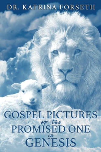 Gospel Pictures of the Promised One in Genesis