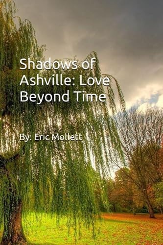 Shadows of Ashville Love Beyond Time