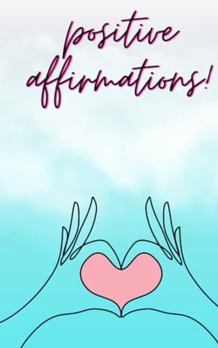 100 Positive Affirmation Book