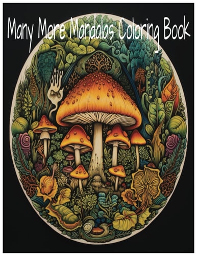 Many More Mandalas Coloring Book