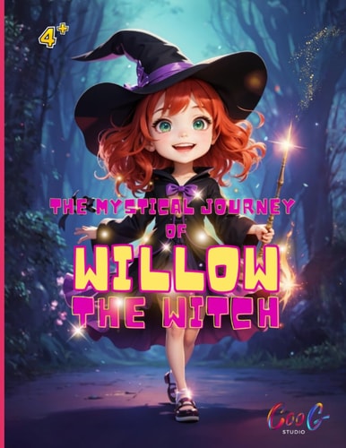 The Mystical Journey of Willow the Witch