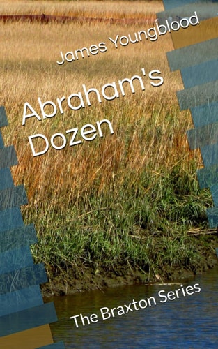 Abraham's Dozen The Braxton Series