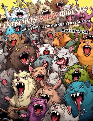 Extremely Angry Rodents! A Rage-Fueled Coloring Extravaganza