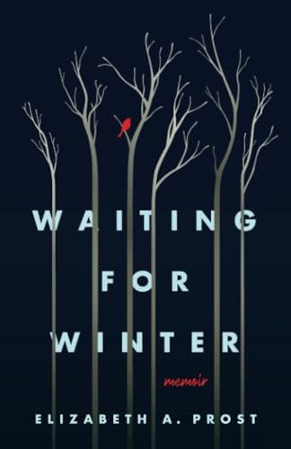 Waiting for Winter A Memoir