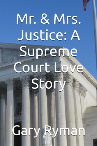 Mr. & Mrs. Justice A Supreme Court Love Story
