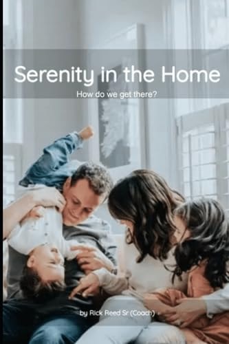 Serenity in the Home How Do We Get There?