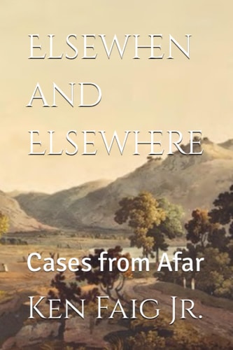 Elsewhen and Elsewhere Cases from Afar
