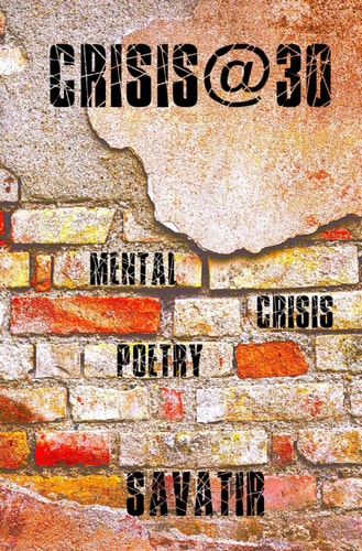 Crisis@30 Mental Crisis Poetry