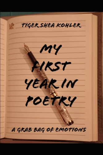 My First Year In Poetry A Grab Bag of Emotions