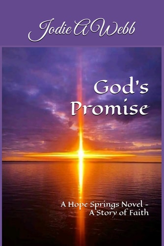 God's Promise A Hope Springs Novel - A Story of Faith