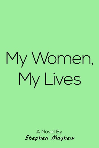 My Women, My Lives
