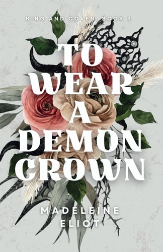 To Wear a Demon Crown